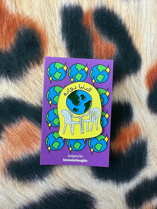 "الدنيا دواره" Enamel Pin